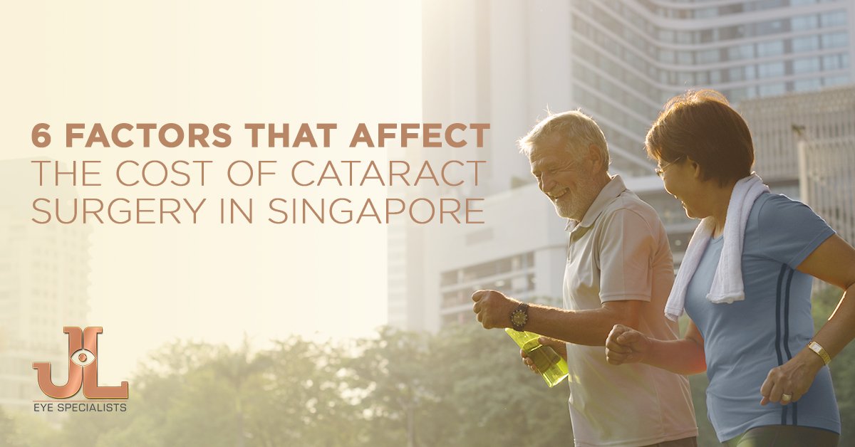 Factors That Affect the Cost of Cataract Surgery in Singapore